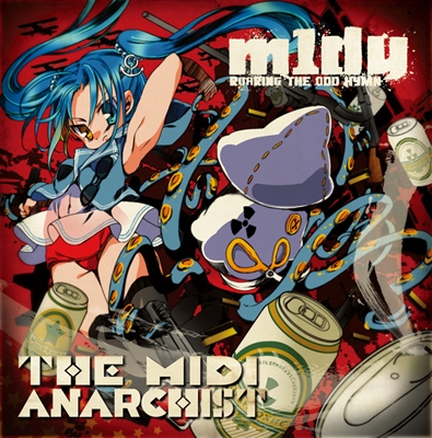 m1dy/THE MIDI ANARCHIST[MDSTCD-040]