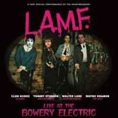 L.A.M.F. LIVE AT THE BOWERY ELECTRIC