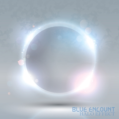 BLUE ENCOUNT/HALO EFFECT