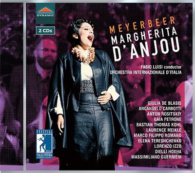 Meyerbeer: Margherita d'Anjou Meyerbeer: Margherita d'Anjou