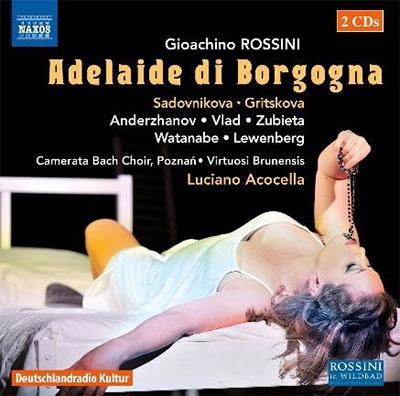 Rossini: Adelaide di Borgogna Rossini: Adelaide di Borgogna