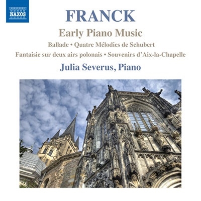 Franck: Early Piano Music Franck: Early Piano Music