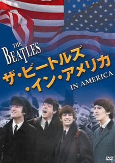 The Beatles/ザ・ビートルズ・イン・アメリカ