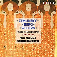ツェムリンスキー、ベルク&ウェーベルン:弦楽四重奏のための作品集