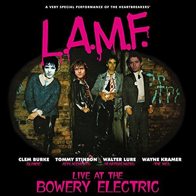 Walter Lure/L.A.M.F. Live At The Bowery Electric[FREUDP124]