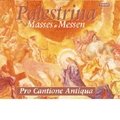 Palestrina: Masses / Pro Cantione Antiqua Palestrina: Masses / Pro Cantione Antiqua