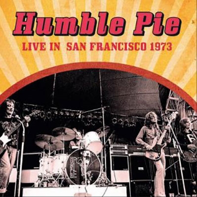 Humble Pie/Live In San Francisco 1973