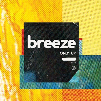 Breeze/Only Upס[LPHDD091C]