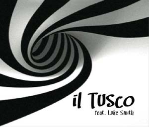 Il Tusco feat. Luke Smith