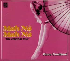 Mah Na Mah Ma: The Original Mix