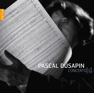Pascal Dusapin: Concertos