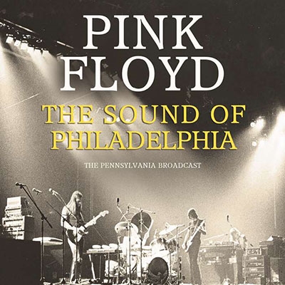 Pink Floyd/The Sound Of Philadelphia[LFMCD691]