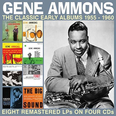Gene Ammons/The Classic Early Albums 1955-1960[EN4CD9222]