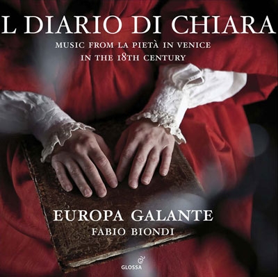 エウローパ・ガランテ/キアーラの日記 ～ 18世紀ヴェネツィアのピエタ院の音楽 ［CD+DVD］