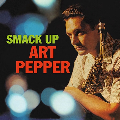 Art Pepper/Smack Up