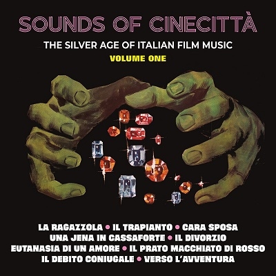 Sounds of Cinecitta The Silver Age of Italian Film Music, Volume One[QR531]