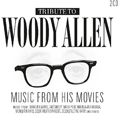 Tribute To Woody Allen Music From His Movies