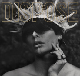 Dispose (Gold Edition)<限定盤> Dispose (Gold Edition)<限定盤>