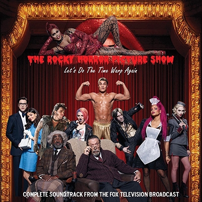 The Rocky Horror Picture Show: Complete Soundtrack From The Fox Television Broadcast