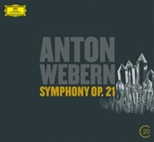Webern: Symphony Op.21, 5 Pieces for Orchestra, 3 Lieder, etc