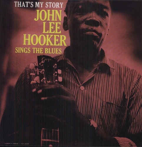 John Lee Hooker/That's My Story＜限定盤＞[CH259]