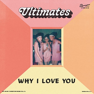 Why I Love You b/w Gotta Get Out Why I Love You b/w Gotta Get Out