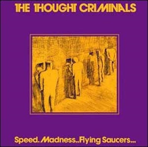 Thought Criminals/Speed Madness Flying Saucers[BKRE181]
