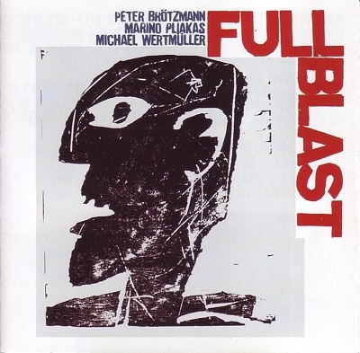 Peter Brotzmann/Full Blast[JW001]