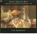 J.S.バッハ:さまざまな楽器による協奏曲集III:ブランデンブルク協奏曲第4番/オーボエ･ダモーレ協奏曲/他:カフェ･ツィマーマン