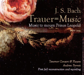 J.S.Bach: Trauer Music BWV.244a - Music to Mourn Prince Leopold＜期間限定盤＞