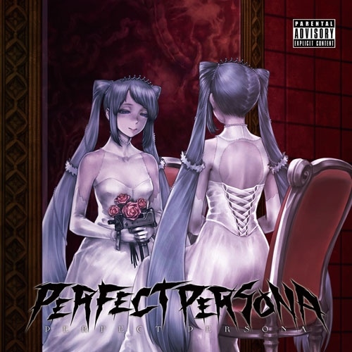 PERFECT PERSONA/鬱P