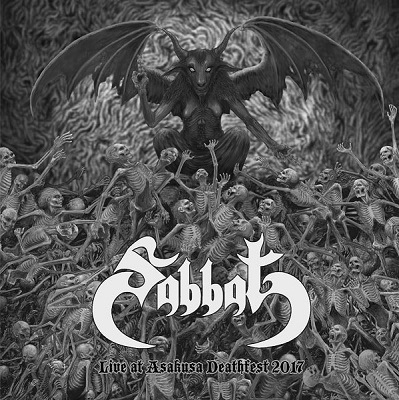 Sabbat (Japan)/Live at Asakusa Deathfest 2017＜限定盤＞[ORCD163]