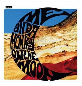 Felt/Me and a Monkey on the Moon (Deluxe Edition)[FLT189]