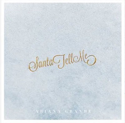 Ariana Grande/Santa Tell Me (Tenth Anniversary Edition)[602475259718]