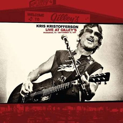 Kris Kristofferson/Live At Gilley's - Pasadena, TX September 15, 1981Colored Vinyl[LPNW5627IEC]
