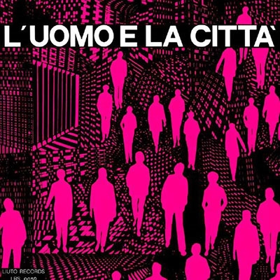 Piero Umiliani/L'Uomo E La Citta'[DIACD921]