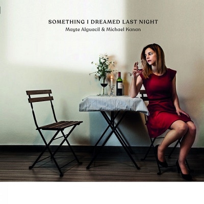 Mayte Alguacil/Something I Dreamed Last Night[FSNT591]