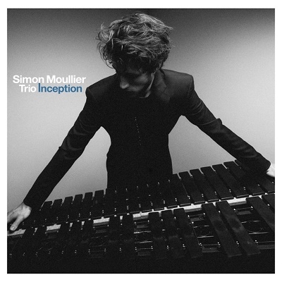 Simon Moullier Trio/Inception[FSNT661]