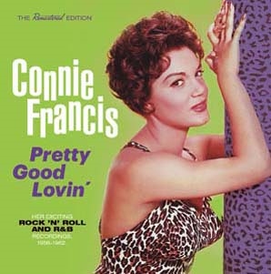 Connie Francis/Plenty Good Lovin' Her Exciting Rock N Roll And R&B Recordings 1956-1962[263555]