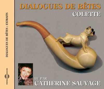 Dialogues De Betes: Colette