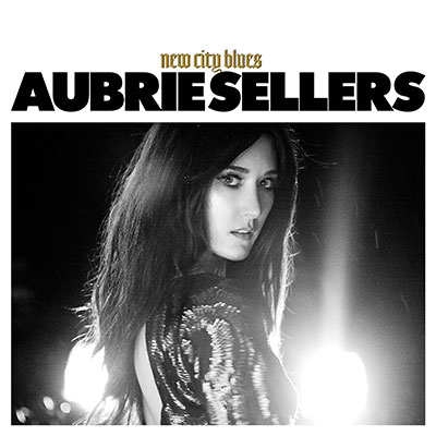 Aubrie Sellers/New City Blues[557437]