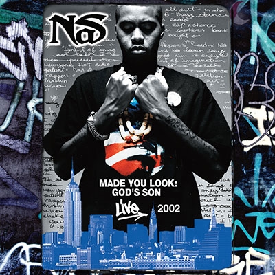 Nas/Made You Look God's Son Live 2002[19658783981]