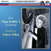 Rare Olga Erdely's Recordings - Kikta: Works for Harp