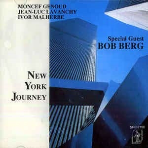 Moncef Genoud Trio/New York Journey[SRC2108]