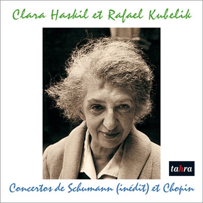 Clara Haskil et Rafael Kubelik - Piano Concertos by Schumann & Chopin