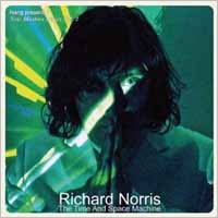 Nang Presents New Masters Series Vol.2 : Richard Norris - The Time And Space Machine
