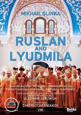 Mikhail Glinka: Ruslan ＆ Lyudmila DVD クラシック