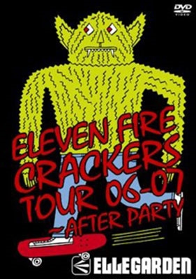 ELLEGARDEN/ELEVEN FIRE CRACKERS TOUR 06-07AFTER PARTY[ZEDY-3007]