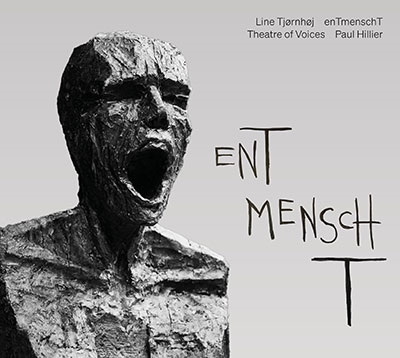 チェルンホイ: 声による劇「enTmenschT」