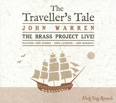 ザ・トラヴェラーズ・テイル～ザ・ブラス・プロジェクト・ライヴ!